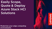 Easily Scope, Quote & Deploy  Azure Stack HCI Solutions