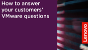 How to answer your customers’ VMware questions