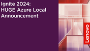 Ignite 2024: HUGE Azure Local Announcement